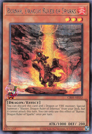 Burner, Dragon Ruler of Sparks [CR05-AES32-SCR]